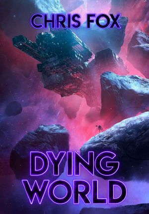 [Magitech Legacy 01] • Dying World